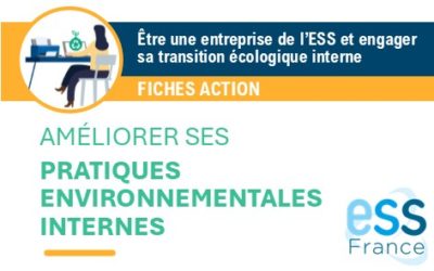 Être une entreprise de l’ESS et engager sa transition écologique interne