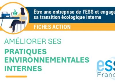 Être une entreprise de l’ESS et engager sa transition écologique interne