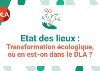 Transformation écologique des organisations : où en est-on dans le DLA ?